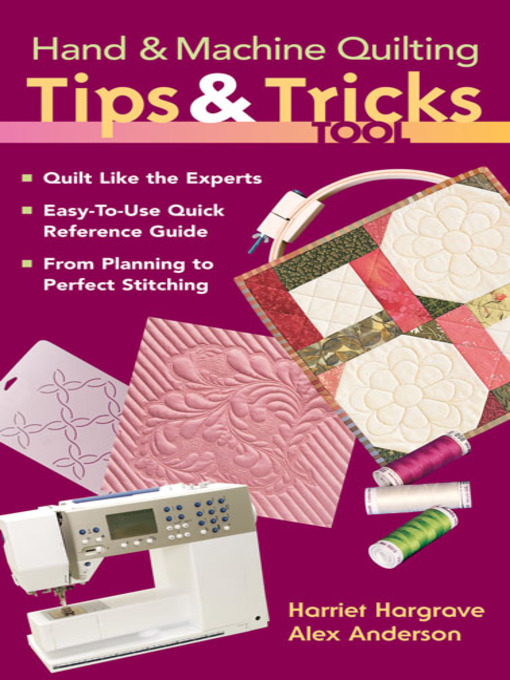 Title details for Hand & Machine Quilting Tips by Alex Anderson - Available